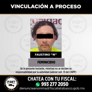 FGET logra sentencia de 20 años de prisión por homicidio y vinculación a proceso por feminicidio en Tabasco