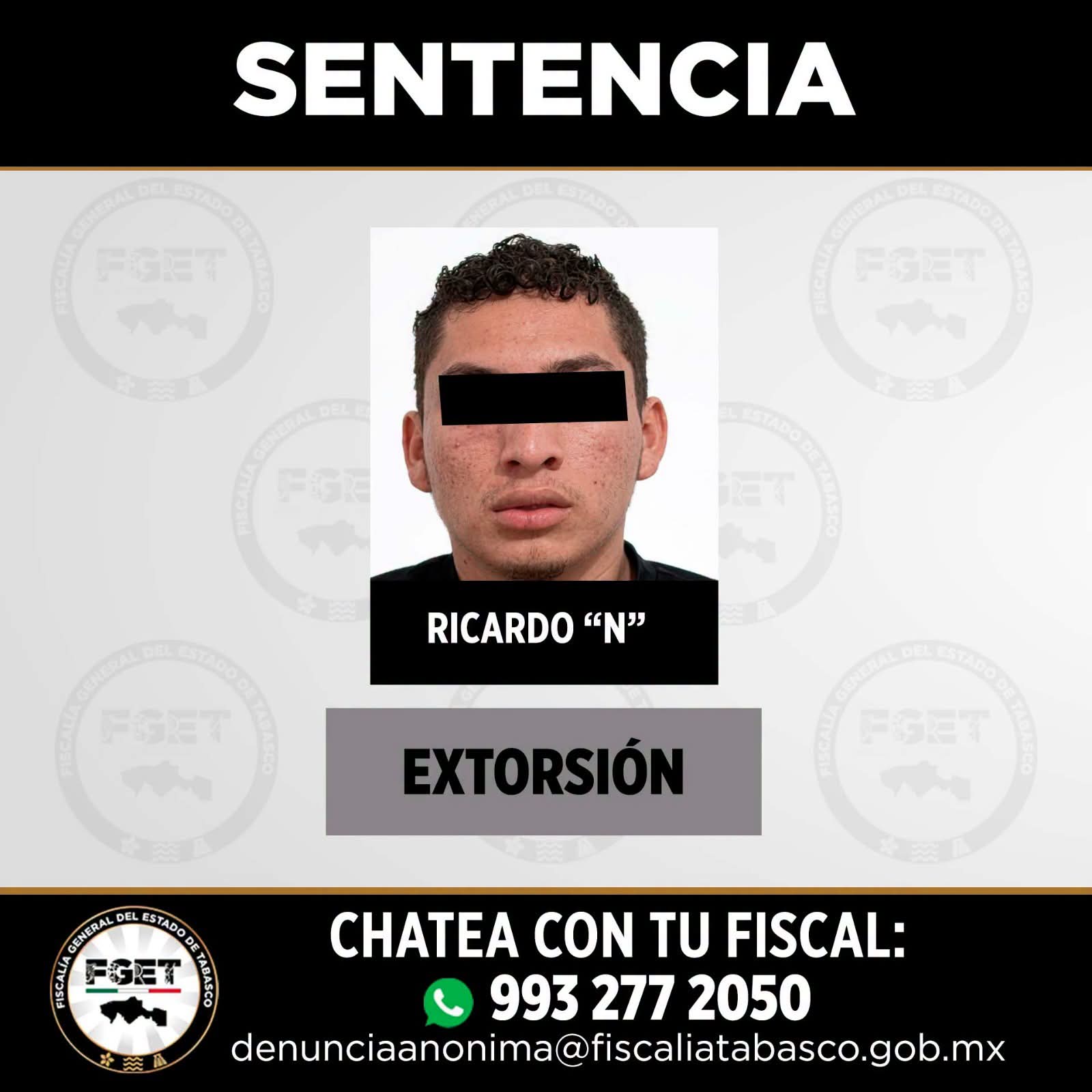 FGET obtiene sentencia de 10 años de prisión contra responsable de extorsión