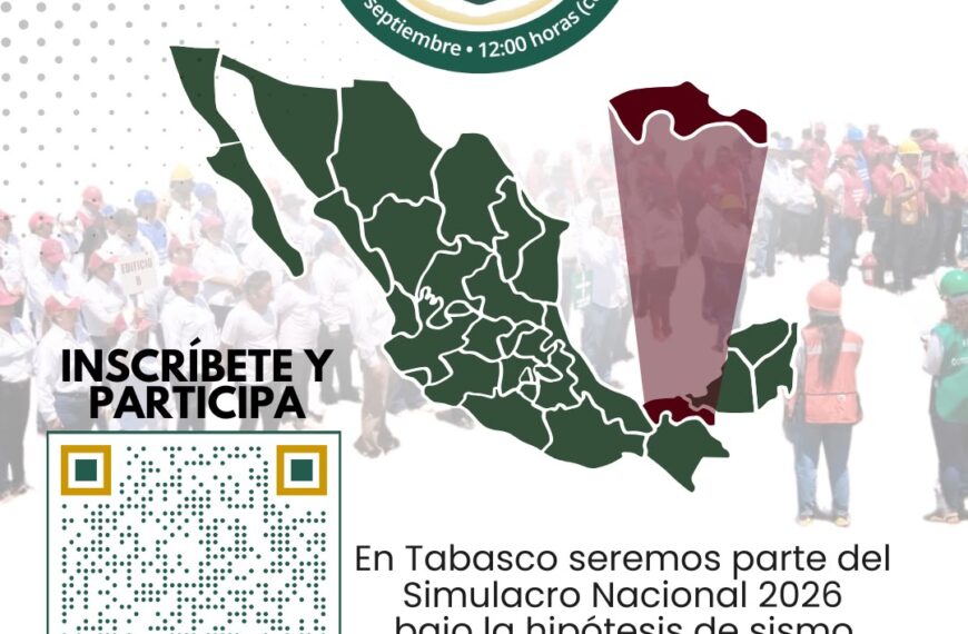 Tabasco suma más de mil inscritos al Segundo Simulacro Nacional 2026