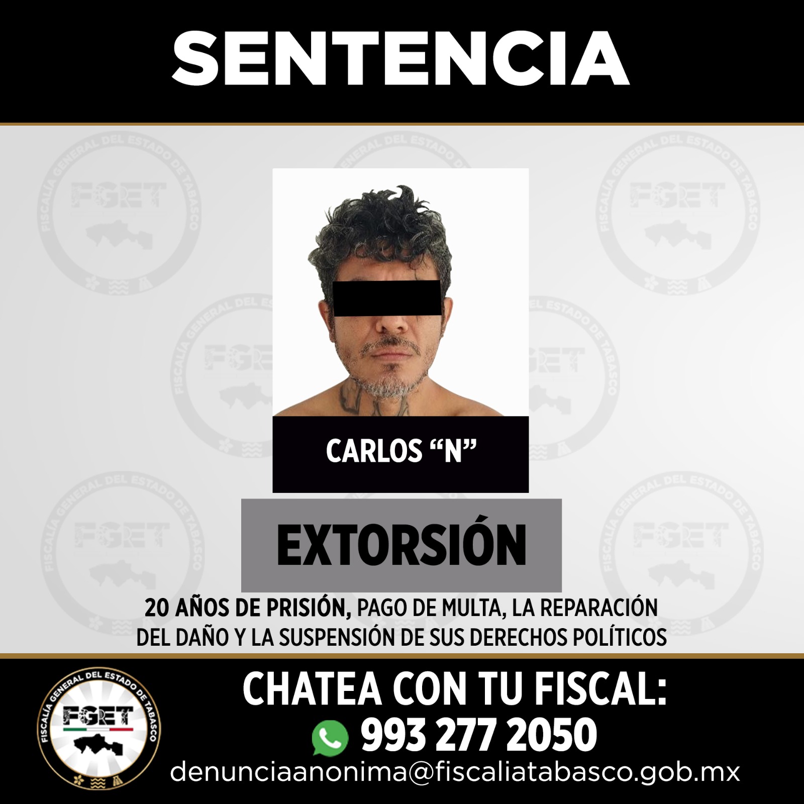 Condenan a 20 años de prisión a Carlos “N” por extorsión en Tabasco