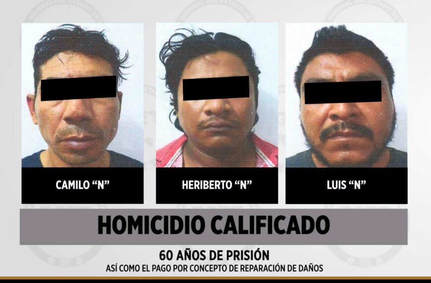 Condenan a 60 años de prisión a tres homicidas en Tabasco